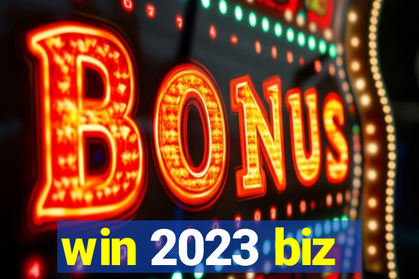 win 2023 biz